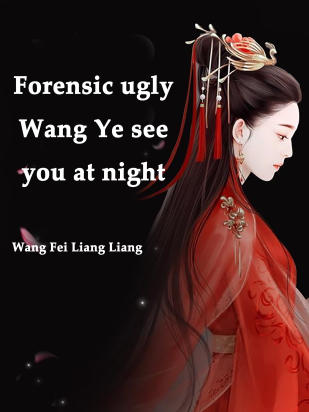 Forensic ugly: Your Majesty, see you at night